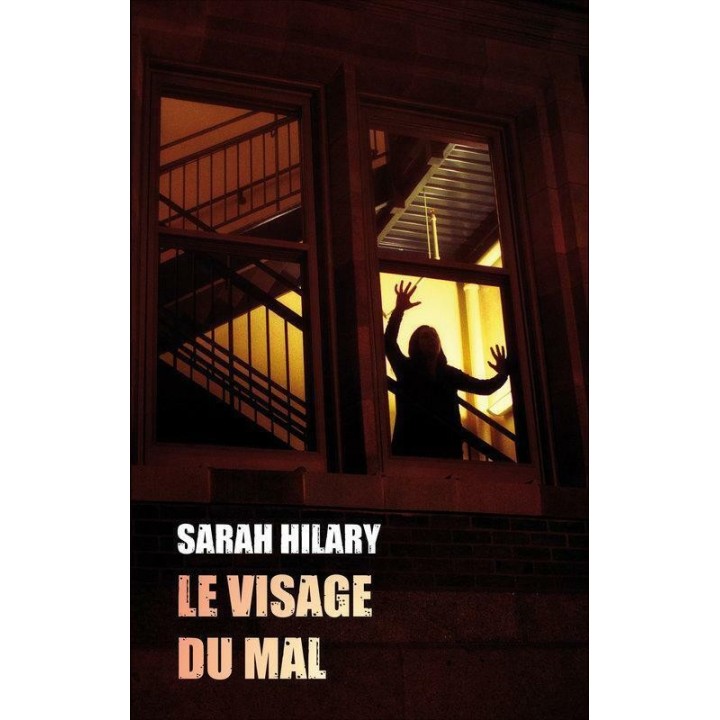 Le visage du mal - Sarah Hilary